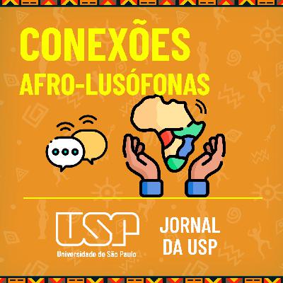 Conexões Afro-Lusófonas #07: Angola mostrou crescimento econômico após guerra civil, mas padrões de vida seguem baixos