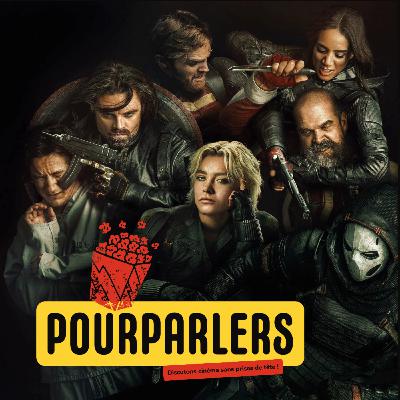 POURPARLERS - MARVEL : THUNDERBOLTS* - CRITIQUE AVEC SPOILERS