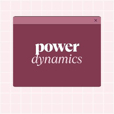 power dynamics
