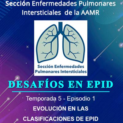 DESAFÍOS EN EPID - Temporada 5 - Episodio 1 - EVOLUCIÓN EN LAS CLASIFICACIONES DE EPID