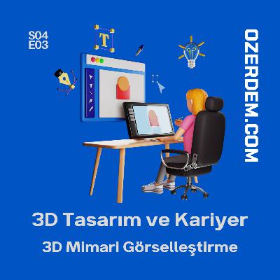 Kariyerinize Yön Verin: 3D Modelleme ve Mimari Görselleştirme Rehberi Kariyerinize Yön Verin: 3D Modelleme ve Mimari Görselleştirme Rehberi