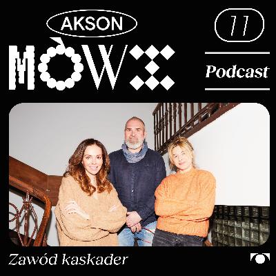 ZAWÓD KASKADER prowadzi Anna Wendzikowska ZAWÓD KASKADER prowadzi Anna Wendzikowska