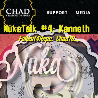 BONUS: NukaTalk #4: Kenneth