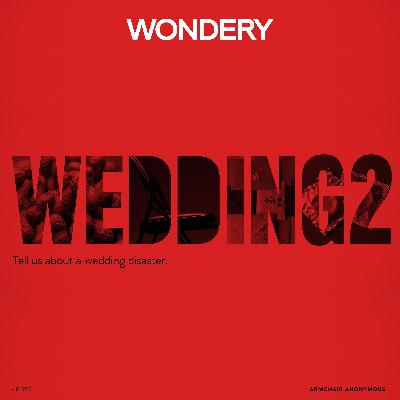 Armchair Anonymous: Wedding II