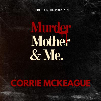 S3 E1 - Where is Corrie McKeague?