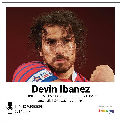 Devin Ibañez (He/Him), First Openly Gay Major League Rugby Player and LGBTQ+ Equality Activist