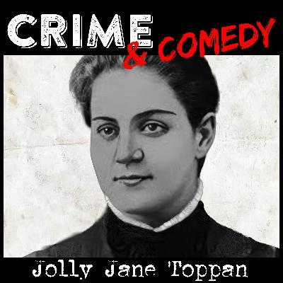 Jolly Jane Toppan - L'Allegra Infermiera della Morte - 199 Jolly Jane Toppan - L'Allegra Infermiera della Morte - 199