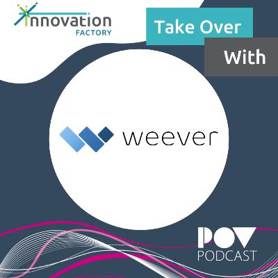 Ep. 49 - Steve McBride, CEO & Co-Founder of Weever