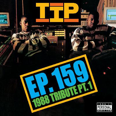 Take It Personal (Ep 159: 1988 Tribute Pt. 1)