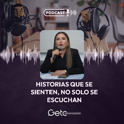 Historias que se sienten, no solo se escuchan