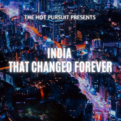 India That Changed Forever