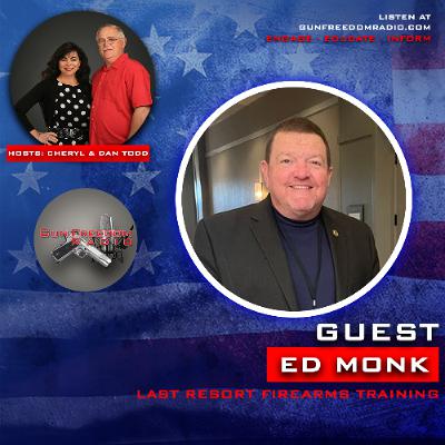 The First 30 Seconds with Ed Monk - GunFreedomRadio EP 487