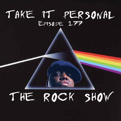Take It Personal (Ep 177: The Rock Show)