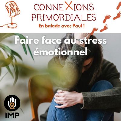 Faire face au stress émotionnel