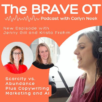 Ep. 42: Navigating Competition and Collaboration as OT Copywriters with Guests, Jenny Gill and Krista Frahm