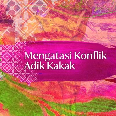 Mengatasi Konflik Adik Kakak - Ps. Juan Mogi Mengatasi Konflik Adik Kakak - Ps. Juan Mogi