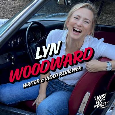 Lyn Woodward: Writer & Video Reviewer