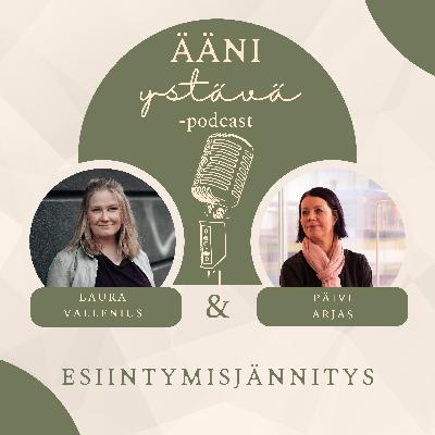 27. ESIINTYMISJÄNNITYS – Päivi Arjas 27. ESIINTYMISJÄNNITYS – Päivi Arjas