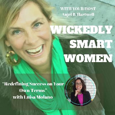 Redefining Success on Your Own Terms with Luisa Molano - Ep.327