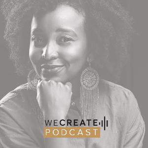 WeCreatePodcast: Scriptwriter Nosipho Dumisa