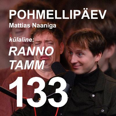 #133 | RANNO TAMM