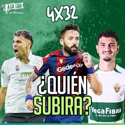 4x32 - LA INCREIÍBLE LUCHA POR ASCENDER A PRIMERA
