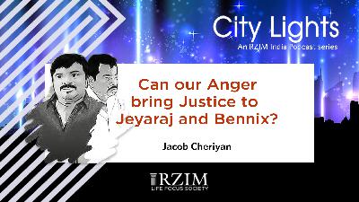Can our Anger bring Justice to Jeyaraj and Bennix? Can our Anger bring Justice to Jeyaraj and Bennix?