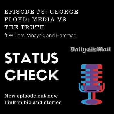 George Floyd: Media VS The Truth