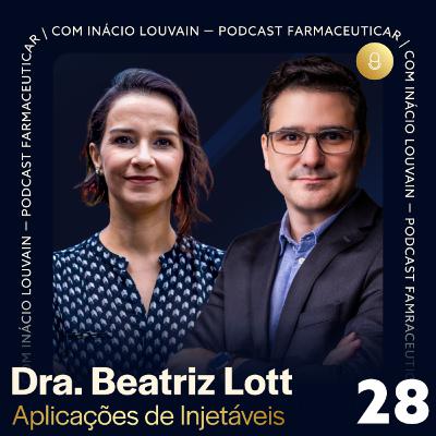 Ep #28 - Aplicação de Injetáveis | Dra. Beatriz Lott e Inácio Louvain Ep #28 - Aplicação de Injetáveis | Dra. Beatriz Lott e Inácio Louvain