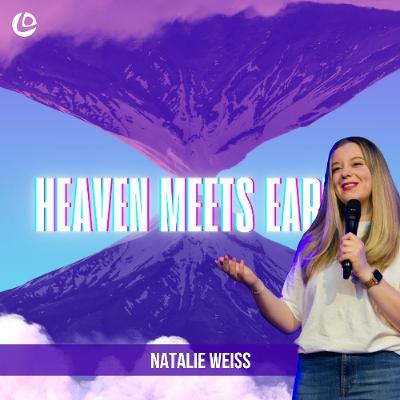 Himmel erLeben - HEAVEN MEETS EARTH | Natalie Weiß
