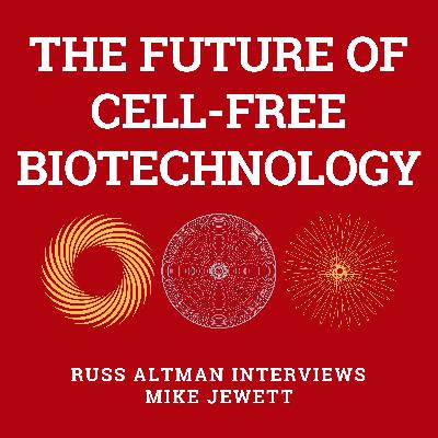 The future of cell-free biotechnology