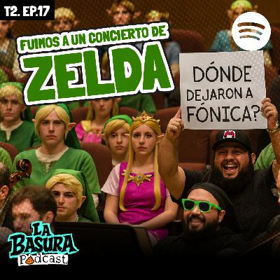 T2.B17 - Fuimos a la Sinfónica de Zelda y esto pasó... T2.B17 - Fuimos a la Sinfónica de Zelda y esto pasó...