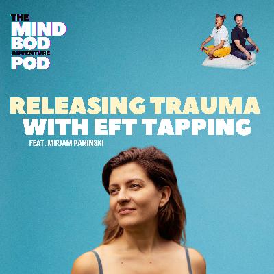 Releasing Trauma with EFT Tapping | Mirjam Paninski