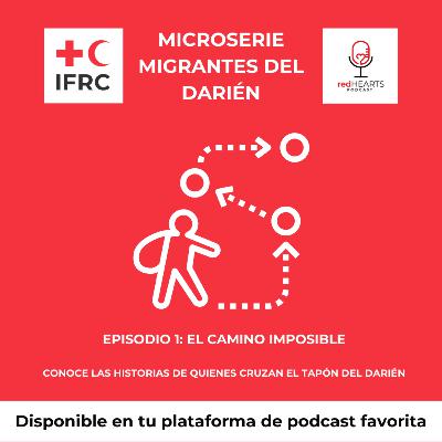 Migrantes del Darién. Episodio 1: El camino imposible