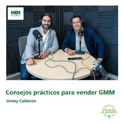 Atrévete a vender el seguro de GMM, escucha los consejos prácticos que tenemos para ti