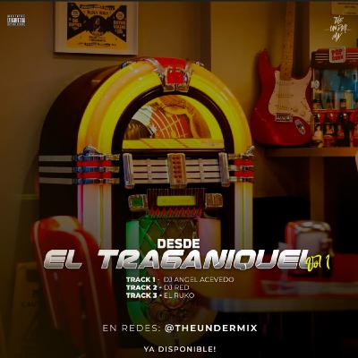2 - Dj Red - Desde El Traganiquel The Under Mix