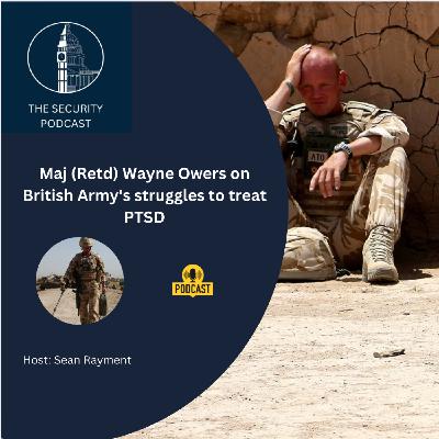 Major (Red) Wayne Owers on British Army's struggles to treat PTSD