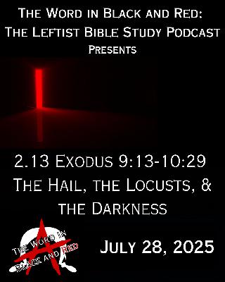 S 2.13 | Exodus 9:13-10:29 | Triad 3: The Hail, the Locusts, and the Darkness