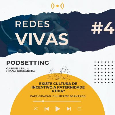 Existe cultura de incentivo à paternidade ativa?