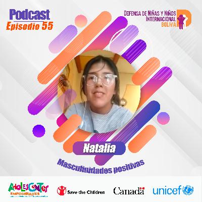 T4E55 | Las masculinidades en el contexto actual | Natalia