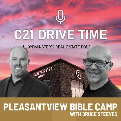 All About Pleasantview Bible Camp, with Bruce Steves