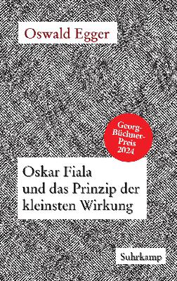 Oswald Egger: Oskar Fiala und das Prinzip der kleinsten Wirkung
