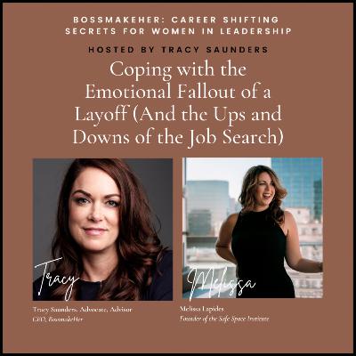 Coping with the Emotional Fallout of a Layoff (And the Ups and Downs of the Job Search)