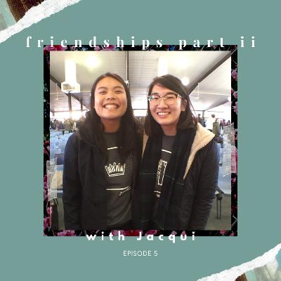 Episode 5: Friendship Lessons Part 2 Episode 5: Friendship Lessons Part 2