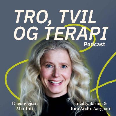 Episode 24: Narsissisme - en samtale med psykolog Mia Tuft Episode 24: Narsissisme - en samtale med psykolog Mia Tuft