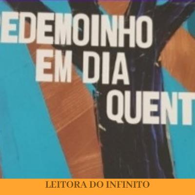 81- Olhos de Cacimba: Redemoinho em Dia Quente de Jarid Arraes.