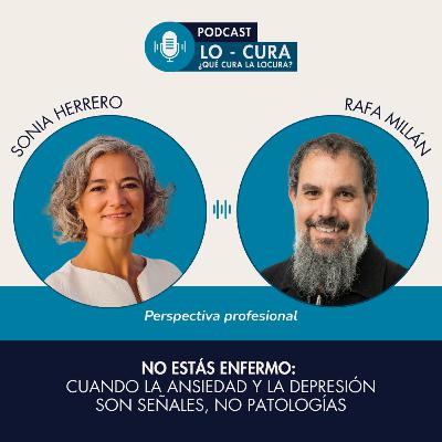 No estás enfermo: cuando la ansiedad y la depresión son señales, no patologías No estás enfermo: cuando la ansiedad y la depresión son señales, no patologías