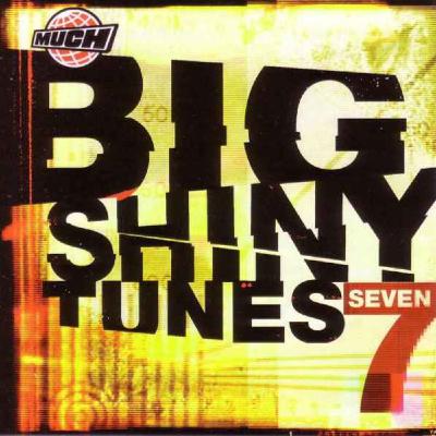 EPISODE 007 - BIG SHINY TUNES 7 (2002)- CHAD KROEGER PLUS... NOW WITH EXTRA CHAD!!!