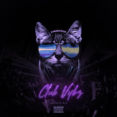 Club Vybz ((BDAY MIX RAW)) Club Vybz ((BDAY MIX RAW))