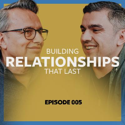 Building Relationships that Last